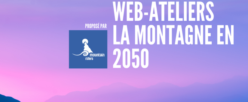 Web-atelier #2 – Quelle gouvernance pour la transition des territoires de montagne ?